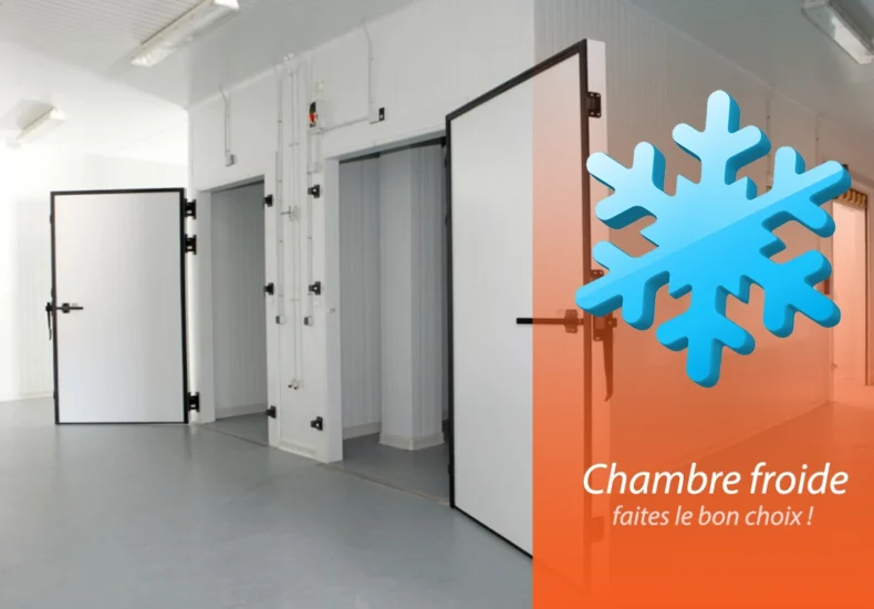 Comment choisir la bonne chambre froide ?